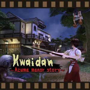 Kwaidan ～Azuma manor story～ [PS4]