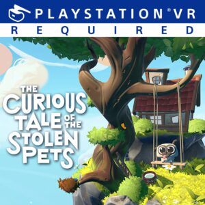 The Curious Tale of the Stolen Pets [PS4]