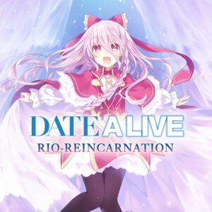 DATE A LIVE: Rio Reincarnation [PS4]