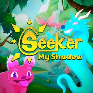 Seeker : My Shadow [PS5]