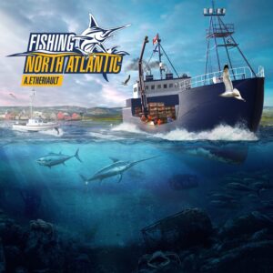 Fishing: North Atlantic - A.F. Theriault [PS4]