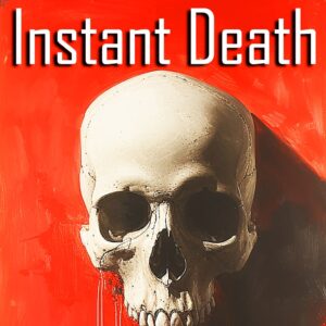 Instant Death [PS5]