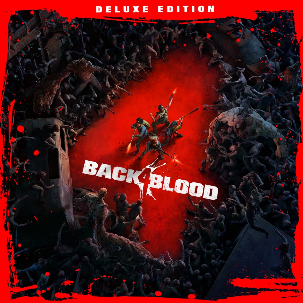 Back 4 Blood: Deluxe Edition PS4 &amp; PS5 cover
