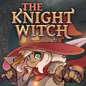 The Knight Witch [PS4, PS5]