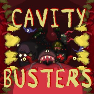 Cavity Busters [PS4, PS5]