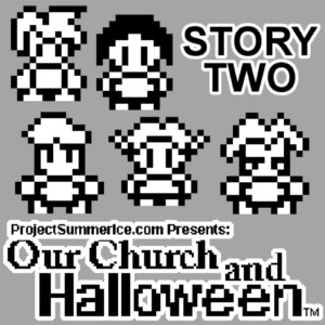 Our Church and Halloween RPG - Story Two [PS4]