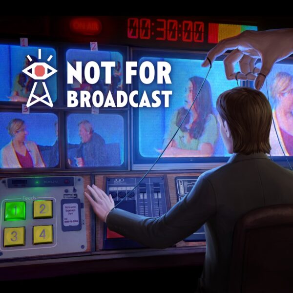 Not For Broadcast [PS4]