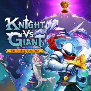 Knight vs Giant: The Broken Excalibur [PS5]