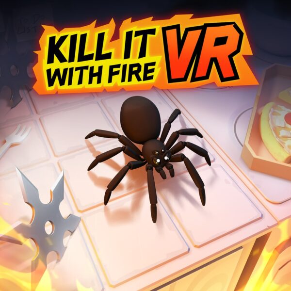 Kill It With Fire VR [PS4, PS5]