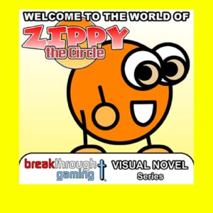 Welcome to the World of Zippy the Circle (Visual Novel) [PS4]