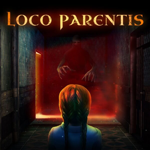 Loco Parentis [PS4]