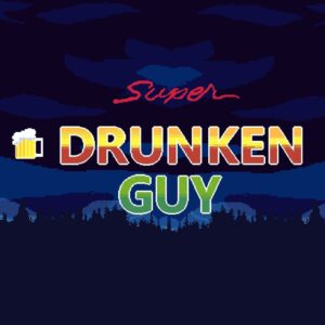 Super Drunken Guy [PS4]