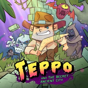 Teppo and the secret ancient city [PS4]