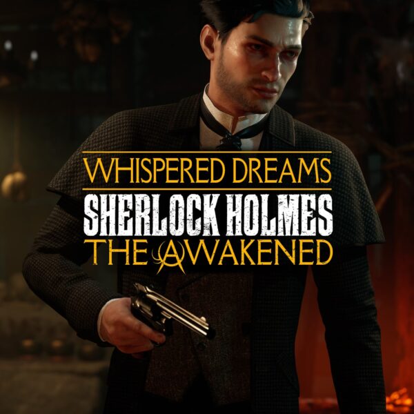 Sherlock Holmes The Awakened - The Whispered Dreams Side Quest Pack [PS4, PS5]