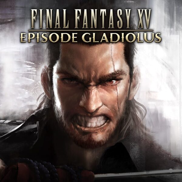 FINAL FANTASY XV: EPISODE GLADIOLUS [PS4]