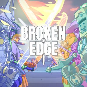 Broken Edge [PS5]