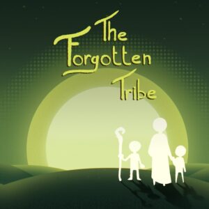 The Forgotten Tribe [PS4]