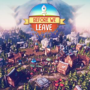 Before We Leave [PS4, PS5]