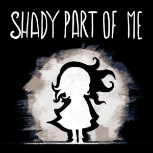 Shady Part of Me [PS4]