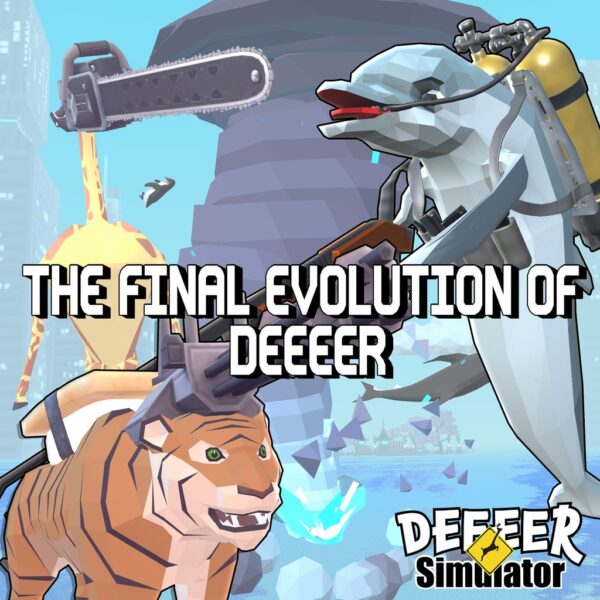 The Final Evolution of DEEEER [PS4]
