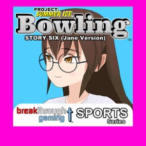 Bowling (Story Six) (Jane Version) - Project: Summer Ice [PS4]