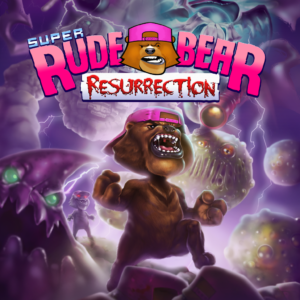 Super Rude Bear Resurrection [PS4]