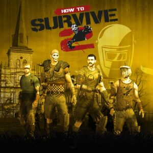 How to Survive 2 [PS4]