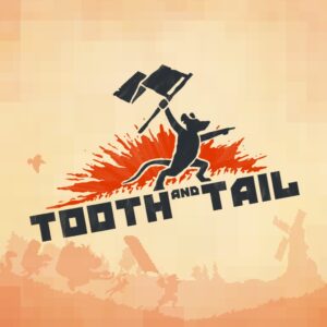 Tooth and Tail [PS4]