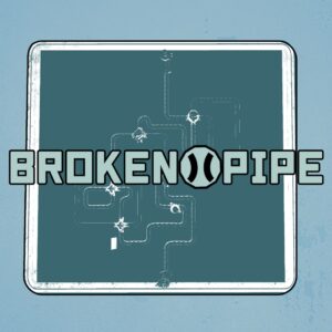 Broken Pipe [PS4]