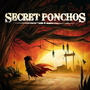 Secret Ponchos [PS4]