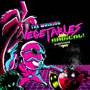 The Walking Vegetables: Radical Edition [PS4]