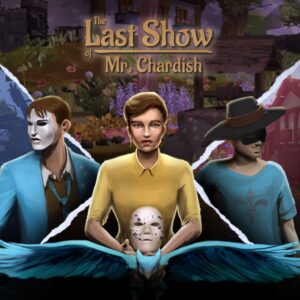 The Last Show of Mr. Chardish [PS4]