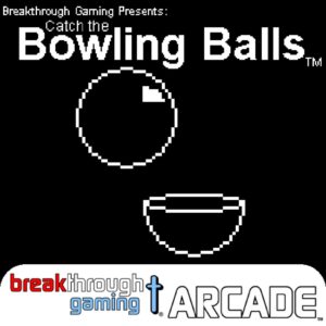 Catch the Bowling Balls - Breakthrough Gaming Arcade [PS4]