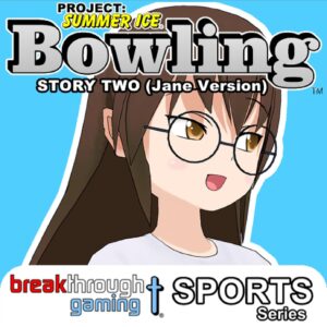 Bowling (Story Two) (Jane Version) - Project: Summer Ice [PS4]