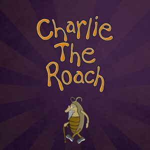 Charlie The Roach [PS5]