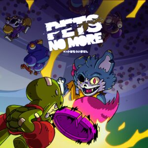 Pets No More [PS4]