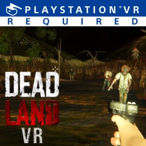 Dead Land VR [PS4]