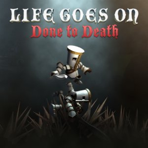 Life Goes On: Done to Death [PS4]