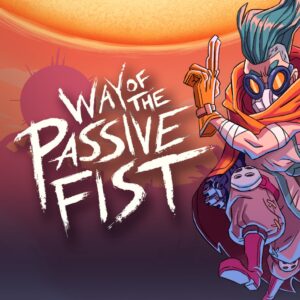 Way of the Passive Fist [PS4]