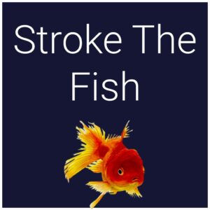 Stroke The Fish [PS4]