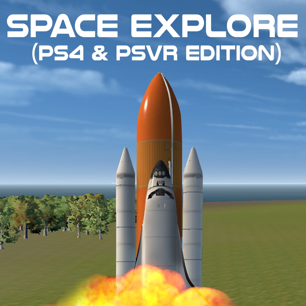 Space Explore (PS4 &amp; PSVR) Edition cover