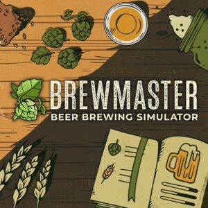 Brewmaster: Beer Brewing Simulator [PS4, PS5]