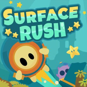 Surface Rush [PS4, PS5]