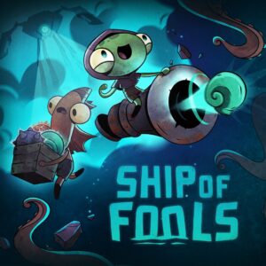 Ship of Fools [PS5]