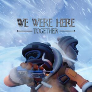 We Were Here Together [PS4]