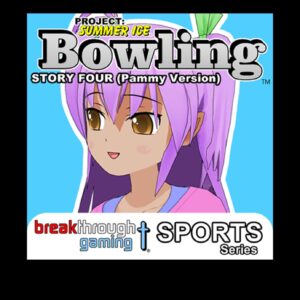 Bowling (Story Four) (Pammy Version) - Project: Summer Ice [PS4]