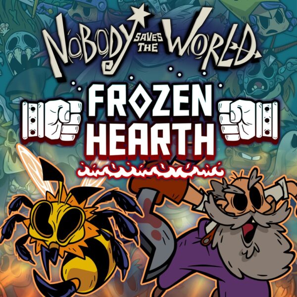 Nobody Saves the World - Frozen Hearth [PS4, PS5]
