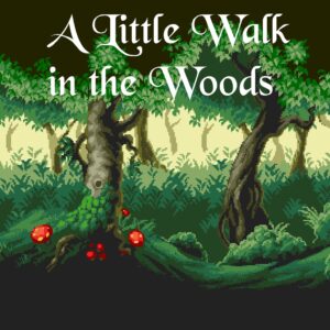 A Little Walk in the Woods (PlayStation®4 & PlayStation®5) [PS4, PS5]