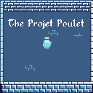 The Projet Poulet [PS4]