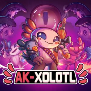 AK-xolotl [PS4, PS5]